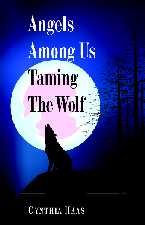 Angels Among Us Lupus Taming The Wolf 